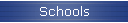 Schools